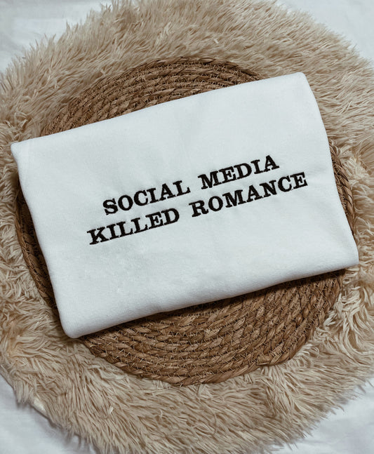 Sudadera "Social media killed romance"